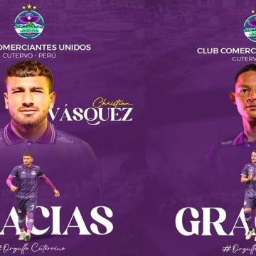 Comerciantes Unidos anunció las salidas de Cristian Vásquez y Yordi Vílchez