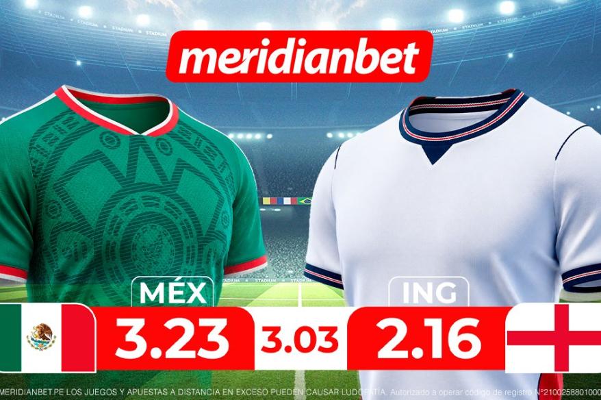 México vs Inglaterra: ¡Juega en el Torneo de selecciones y gana con la Mundo Mania de Meridianbet!