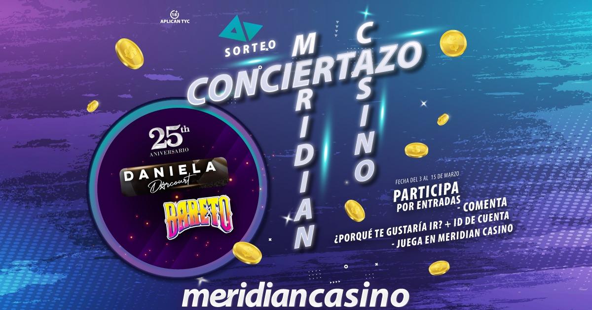  Conciertazo con Meridian Casino: ¡Comenta, juega y gana entradas!
