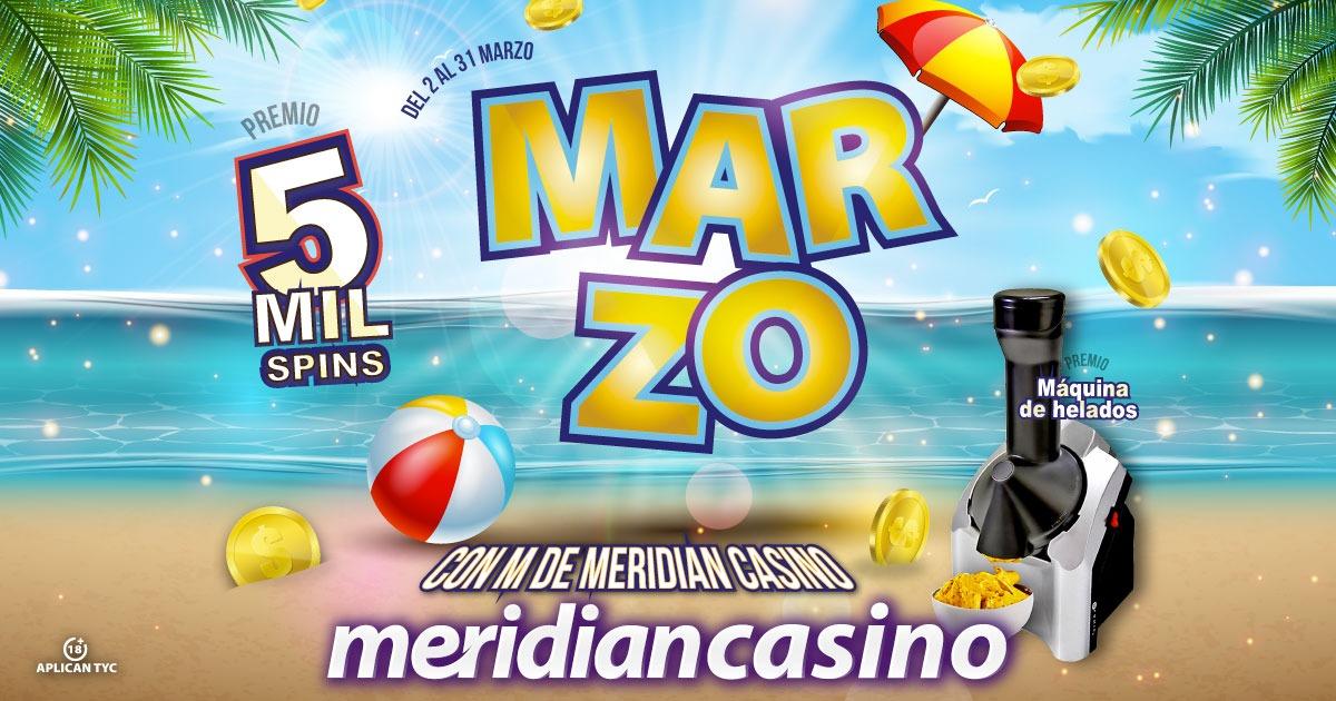 Marzo con M de Meridian Casino: ¡Continúa disfrutando de increíbles premios!