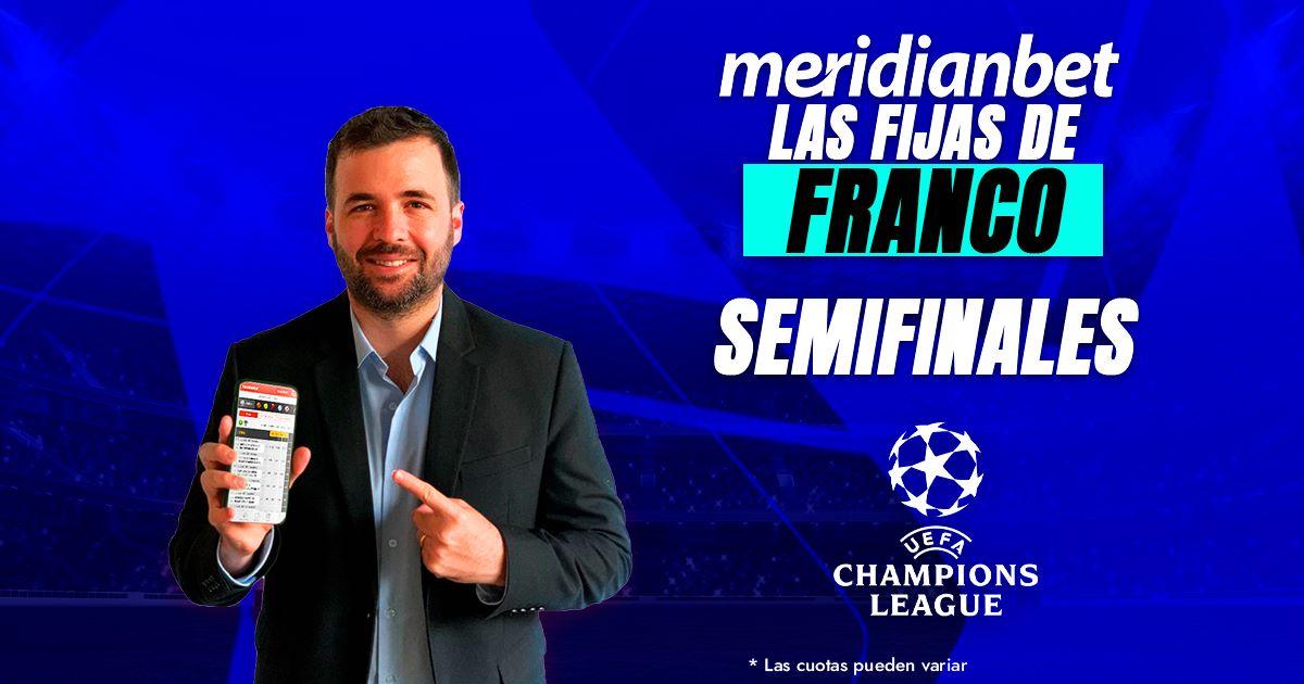 Pronóstico semifinales Champions League: las fijas de Franco Lostaunau