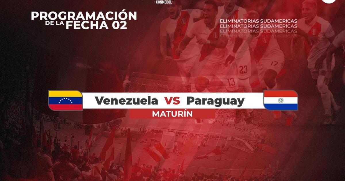 🔴#ENVIVO | Sigue aquí el Venezuela vs. Paraguay