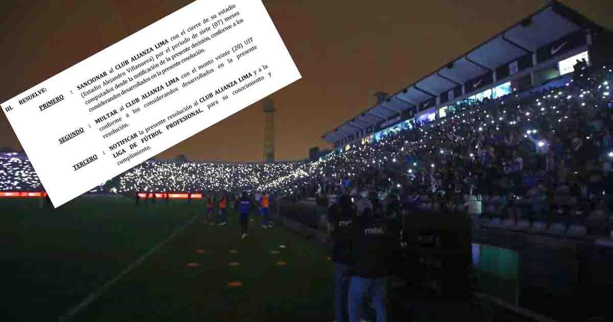 ¡Comisión Disciplinaria de FPF sancionó a Alianza Lima con el cierre de su estadio por 7 meses!