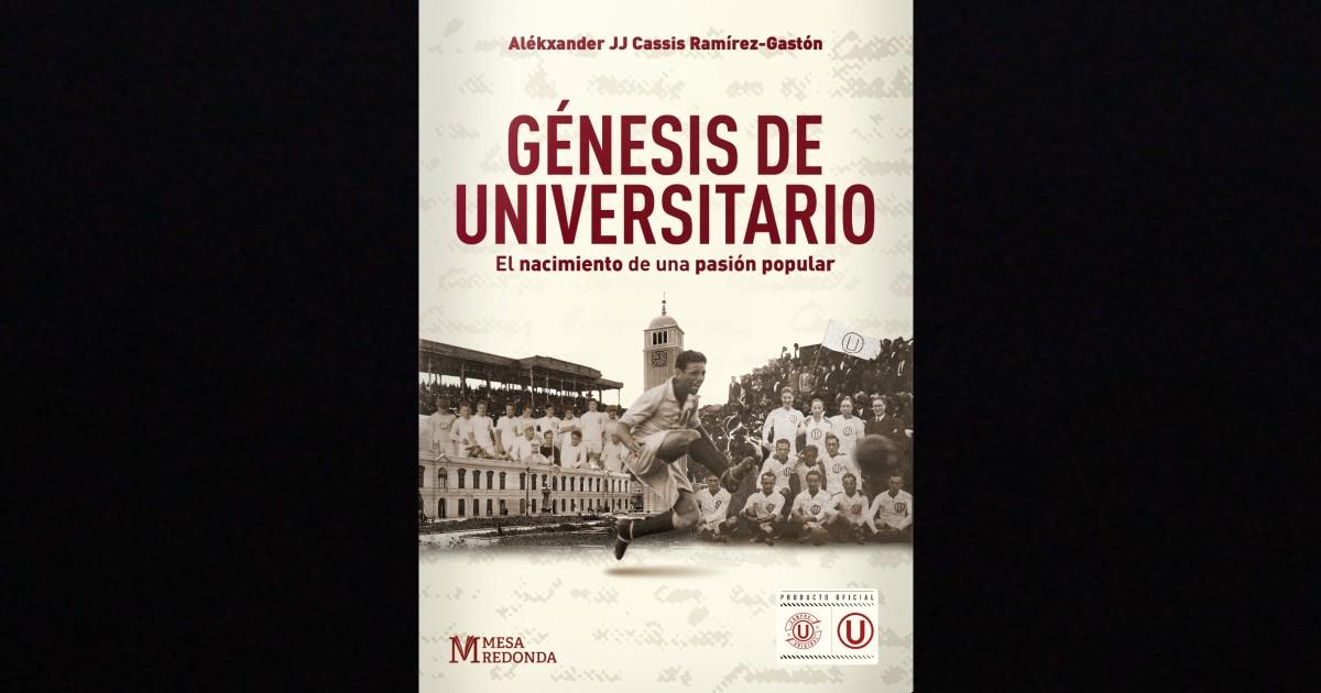 Este jueves se presentará libro 'Génesis de Universitario. El nacimiento de una pasión popular'