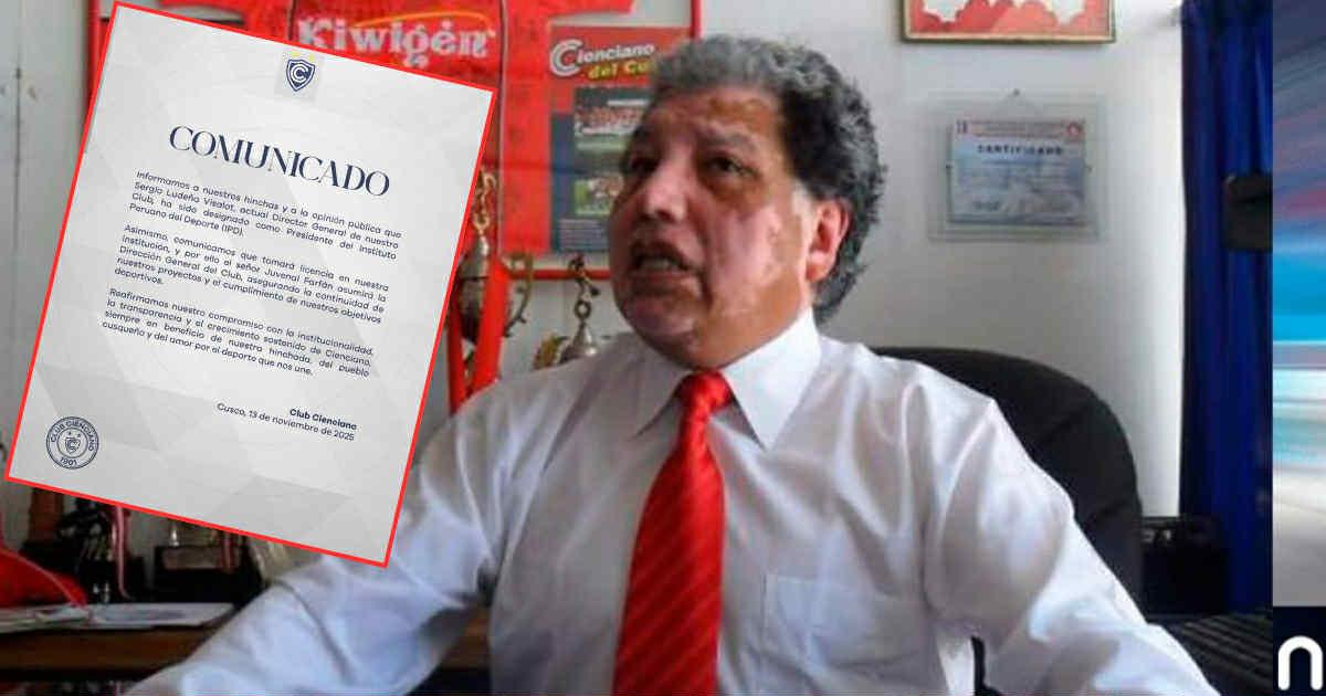 Cienciano confirmó licencia de Ludeña y designa a Juvenal Farfán como nuevo director general