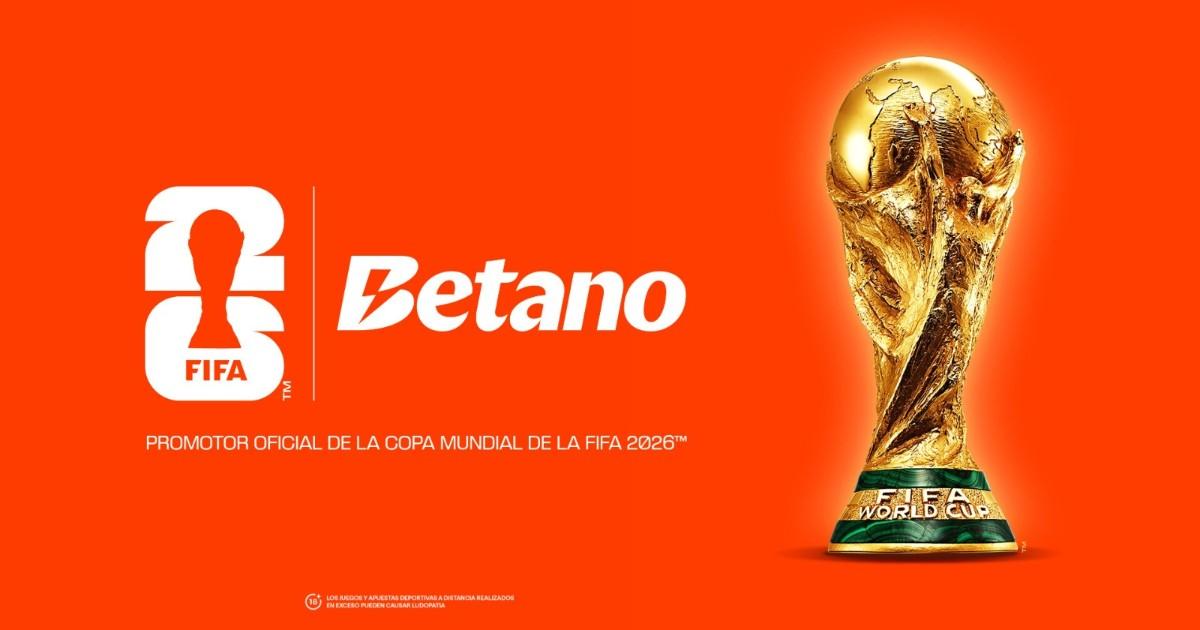 Betano será Promotor Oficial del torneo de la Copa Mundial de la FIFA 2026™ para Sudamérica y Europa