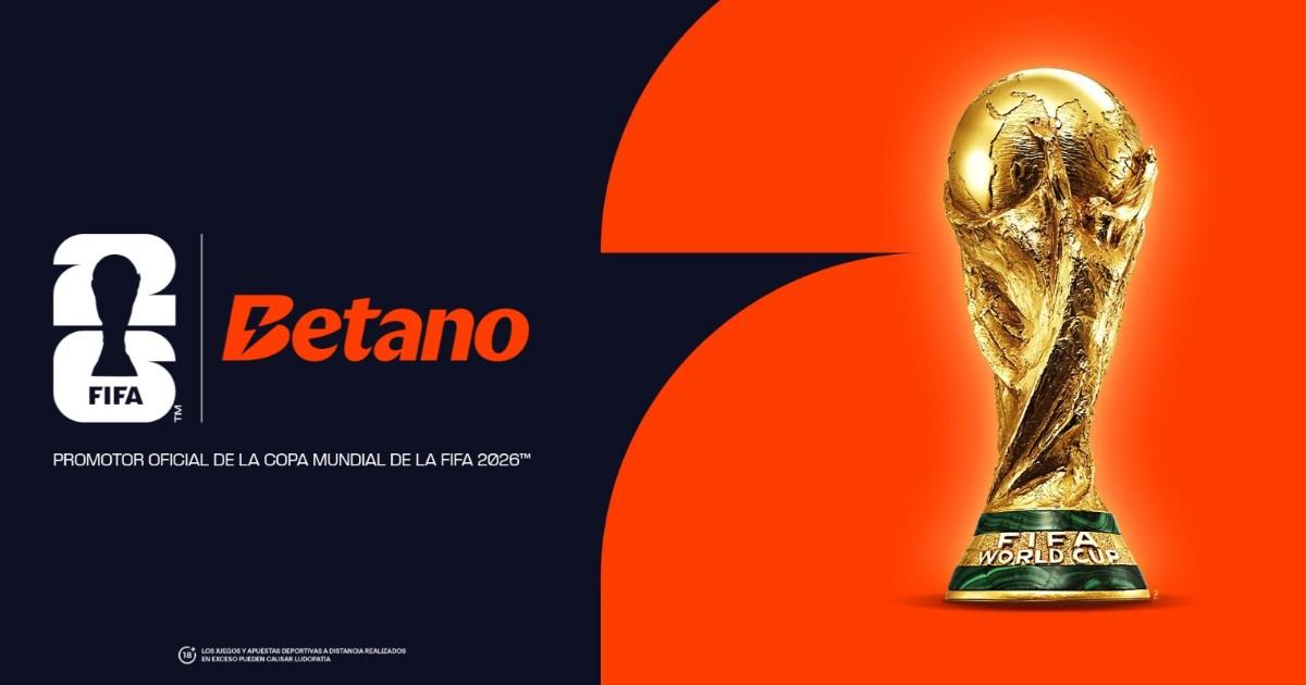 Betano será Promotor Oficial del torneo de la Copa Mundial de la FIFA 2026™ para Sudamérica y Europa