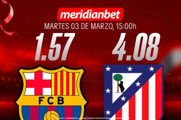 FC Barcelona vs Atletico de Madrid: ¡Incrementa tus ganancias hasta 200% con la Copa del Rey en Meridianbet!