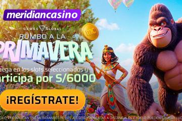 Rumbo a la Primavera llega a Meridian Casino con S/6,000 en efectivo