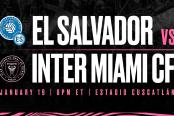 Inter Miami disputará su primer amistoso de pretemporada ante El Salvador