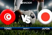 🔴#ENVIVO Conoce alineaciones de Túnez y Japón