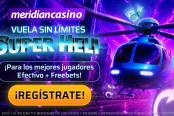 Torneo Super Heli Vuela sin límites: Compite por S/1,500 en efectivo y Free Bets en Meridian Casino