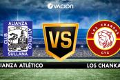 🔴#ENVIVO Conoce alineaciones de Alianza Atlético y Los Chankas