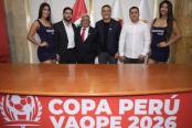 Copa Perú Vaope 2026 presentó la entrada a la Etapa Nacional